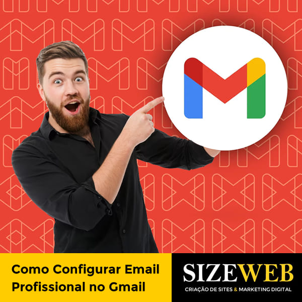 como configurar email profissional no gmail