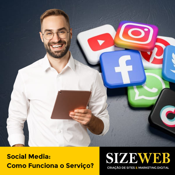 social media como funciona o serviço